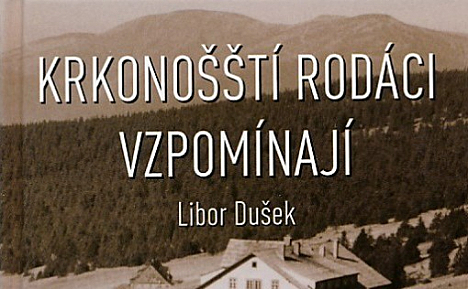 Krkonošští rodáci vzpomínají